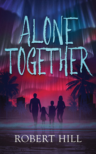 Alone Together by Robert Hill