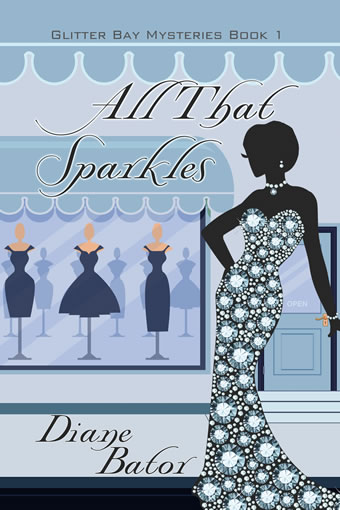 All That Sparkles by Diane Bator