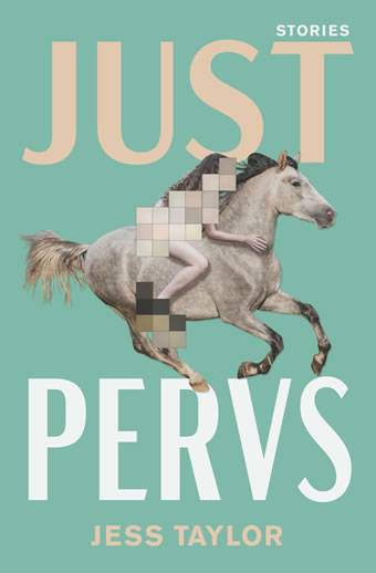 Just Pervs by Jess Taylor