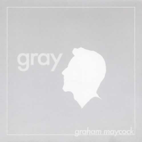 Graham Maycock - Gray