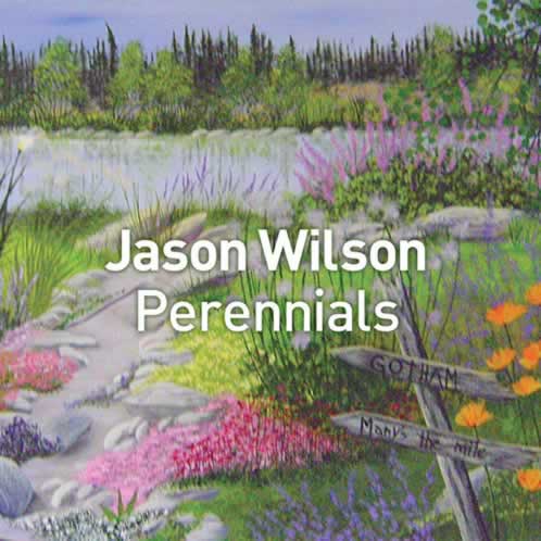 Jason Wilson - Perennials
